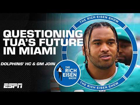 Dolphins GM speaks on Tua Tagovailoa's future: 'We've explored trades' | The Rich Eisen Show