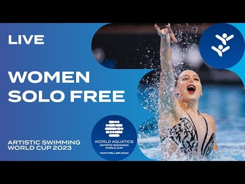 LIVE | Women Solo Free | Artistic Swimming World Cup Montpellier 2023