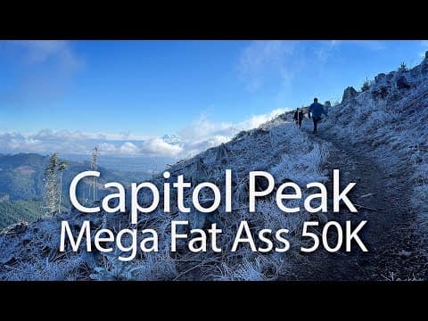 Capitol Peak Mega Fat Ass 50K