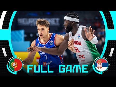 Group Phase | Portugal v Serbia | Full Basketball Game | FIBA EuroBasket 2025