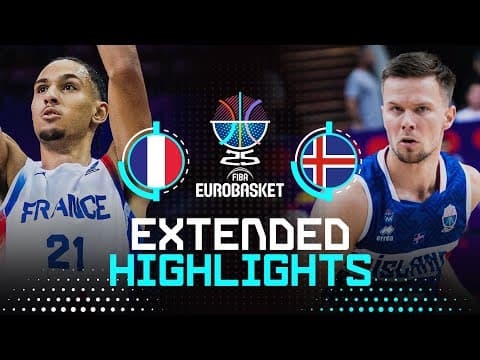 France 🇫🇷 vs Iceland 🇮🇸 | Extended Highlights | FIBA EuroBasket 2025