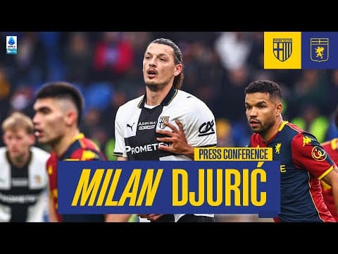 Press Conference | Milan Djuric | Parma-Genoa | Serie A Enilive 2025/26