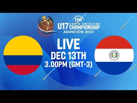 LIVE - Colombia v Paraguay | FIBA U17 South American Championship 2025 | Classification 5-8 game