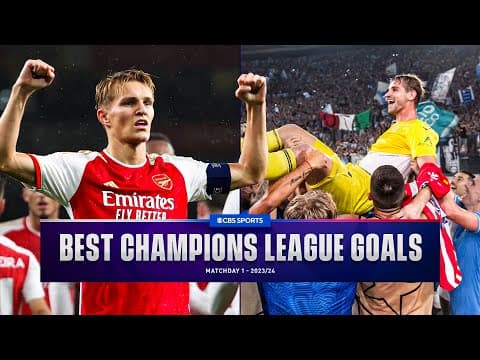UCL Best Goals of Matchday 1 - 2023/24 | CBS Sports Golazo