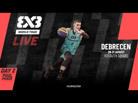 LIVE 🔴 FIBA #3x3WorldTour Debrecen 2025 | Pool Phase | #3x3Basketball