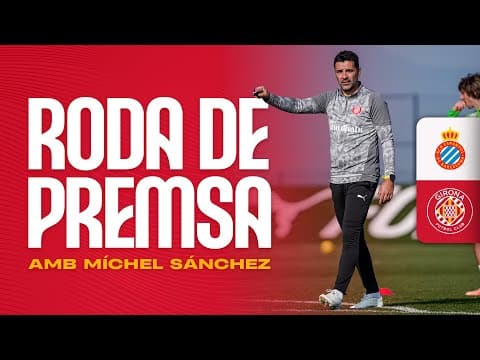 Roda de Premsa de Míchel Sánchez, en la prèvia del RCD ESPANYOL vs GIRONA FC
