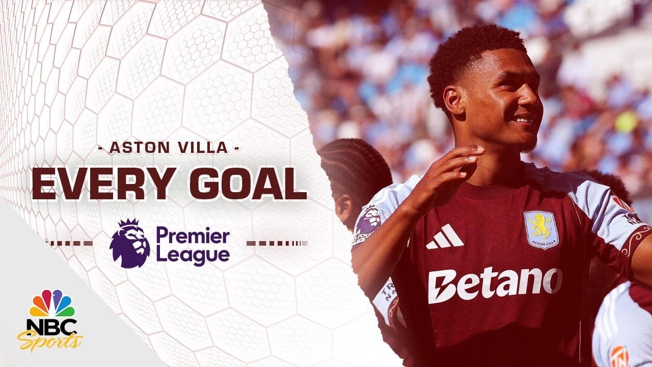 Every Aston Villa goal scored during the 2025-26 Premier League season | NBC Sports
