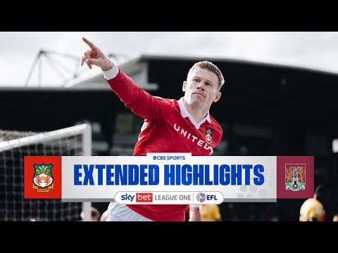 Wrexham vs. Northampton Town: Extended Highlights | EFL League One | CBS Sports Golazo