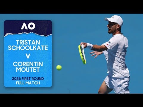 Tristan Schoolkate v Corentin Moutet Full Match | Australian Open 2026 First Round
