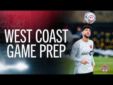 West Coast Prep | Toronto FC first Canadian Clash of the Season vs. Vancouver