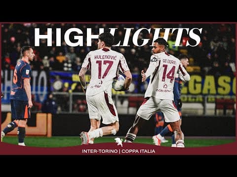 INTER-TORINO 2-1 | HIGHLIGHTS COPPA ITALIA