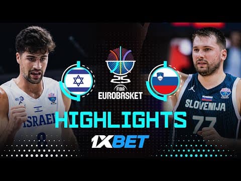 Israel 🇮🇱 vs Slovenia 🇸🇮 | 1XBET Highlights | FIBA EuroBasket 2025