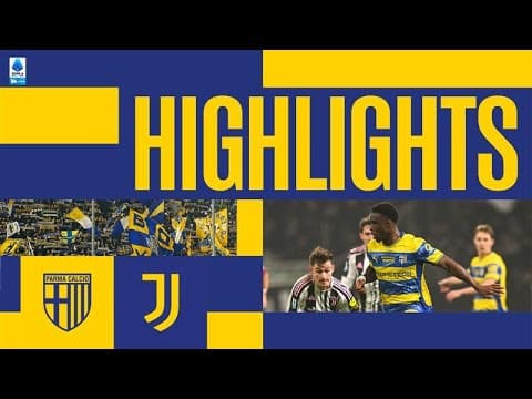 Highlights | Parma-Juventus | Serie A Enilive 2025/26