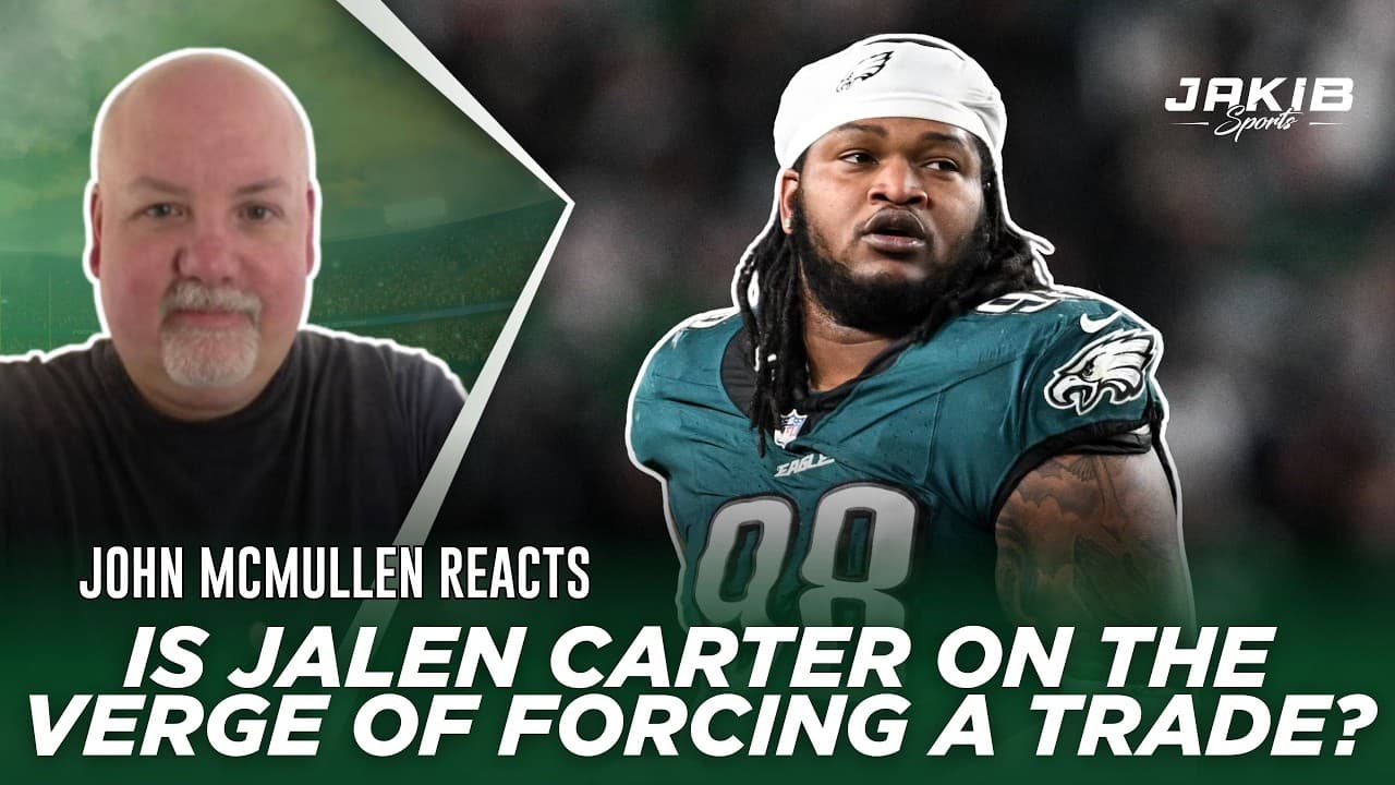Eagles Update: McMullen Breaks Down Jalen Carter Contract Debate & Why A Stale Mate Could Happen!