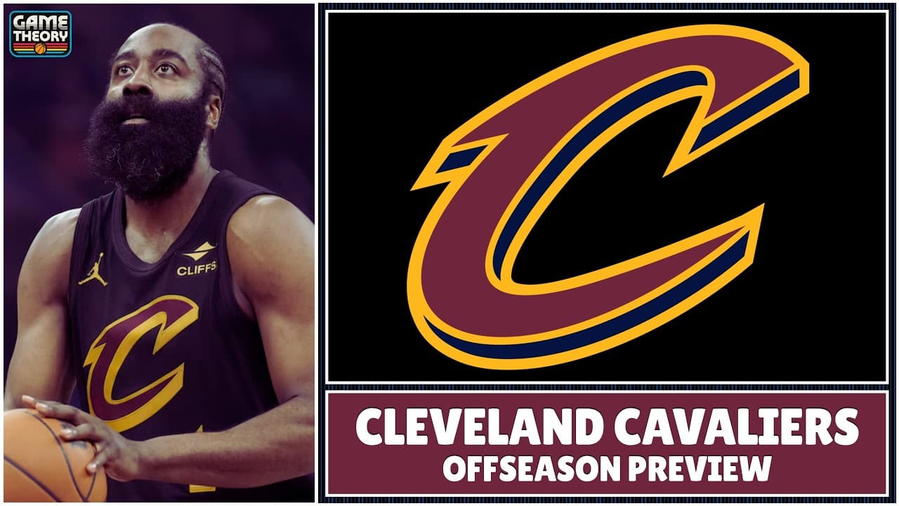 Cleveland Cavaliers | Game Theory Offseason Preview