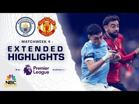 Manchester City v. Manchester United | PREMIER LEAGUE HIGHLIGHTS | 9/14/2025 | NBC Sports