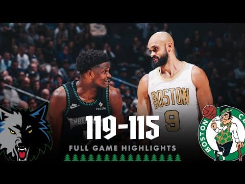 Minnesota Timberwolves DEFEAT Boston Celtics, 119-115 | 11.29.25
