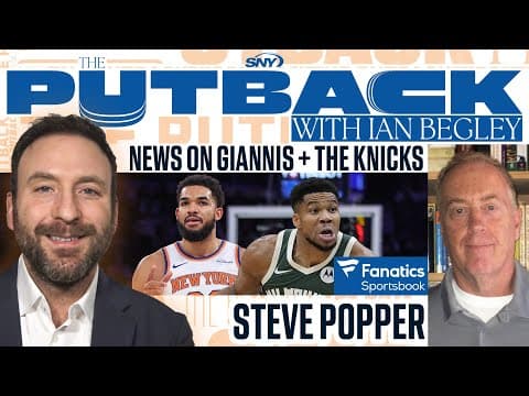 The Putback with Ian Begley: Knicks-Hornets reaction and Giannis updates with Steve Popper