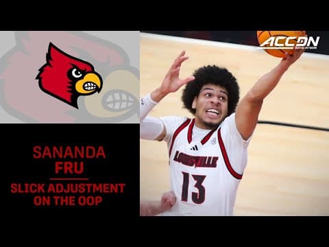 Louisville Big Man Sananda Fru Makes The Slick Adjustment On The Oop