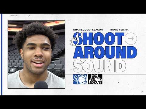 SHOOTAROUND SOUND: ORLANDO MAGIC VS. SACRAMENTO KINGS | JASE RICHARDON & JALEN SUGGS