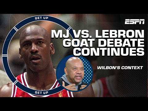 Wilbon gives GOAT DEBATE CONTEXT 🗣️ 'LeBron OPENS HIMSELF UP FOR SCRUTINY! MJ DIDN'T!' 🐐 | Get Up