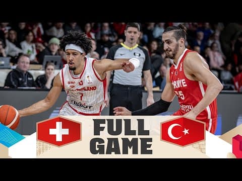 Switzerland v Türkiye | Full Basketball Game | FIBA Basketball World Cup 2027 European Qualifiers