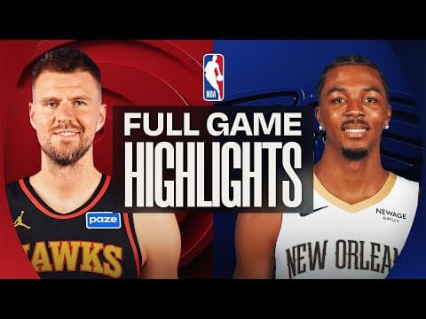 HAWKS at PELICANS | FULL GAME HIGHLIGHTS | November 22, 2025