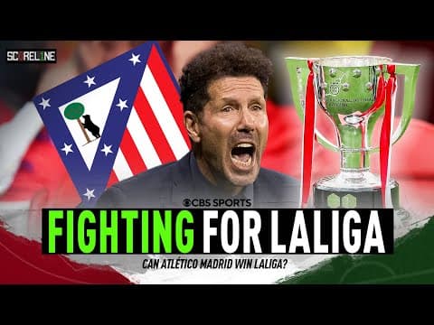 Atlético Madrid's chances of WINNING LaLiga | Can Diego Simeone lead them to a title? | Scoreline