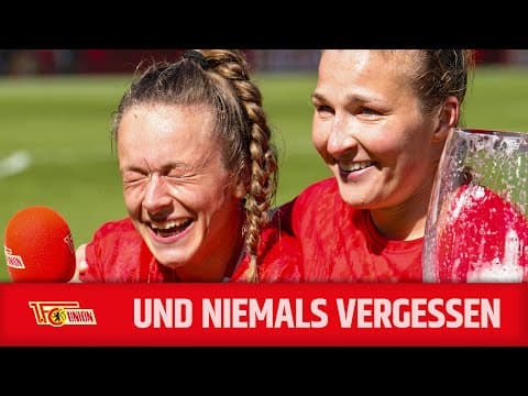 Aufstieg in die 1. Liga! | Und niemals vergessen! | 1. FC Union Berlin