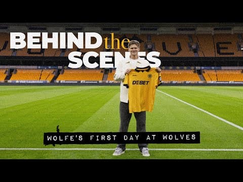 David Moller Wolfe’s first day at Wolves! | Behind the scenes