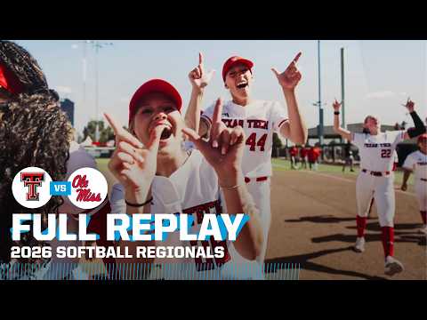 Texas Tech vs. Ole Miss: 2026 NCAA softball regionals | FULL REPLAY