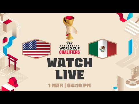 LIVE - USA v Mexico | FIBA Basketball World Cup 2027 Americas Qualifiers