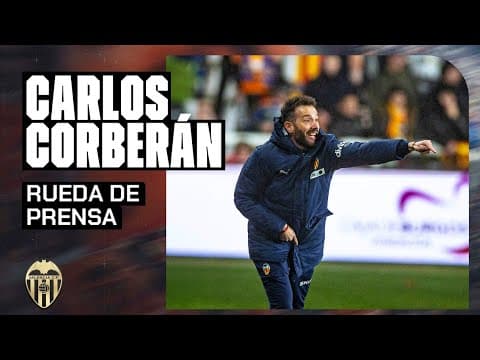 RUEDA DE PRENSA DE CARLOS CORBERÁN POSTERIOR AL BURGOS CF 0 - 2 VALENCIA CF