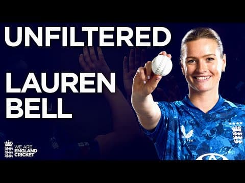 ❤️ Father To Daughter - Lauren Bell | UNFILTERED | England Cricket
