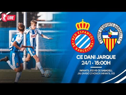 🔴 LIVE | ⚽ Infantil S13 🆚 CE Sabadell | J16 Divisió d’honor infantil S13