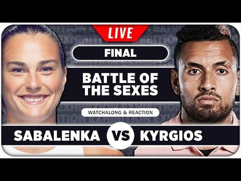 SABALENKA vs KYRGIOS • Battle of the Sexes 2025 • LIVE Tennis Watchalong