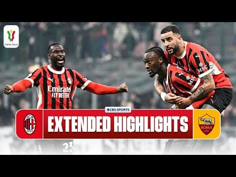 AC Milan vs. Roma: Extended Highlights | Coppa Italia | CBS Sports Golazo