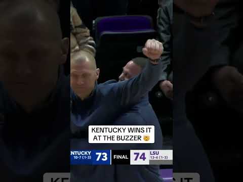 Kentucky takes down LSU on a game-winner 😤