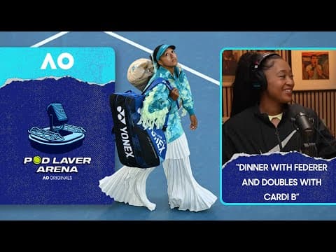 Naomi Osaka Joins the Studio and Stan Wawrinka is Discussed | Pod Laver Arena | Australian Open 2026