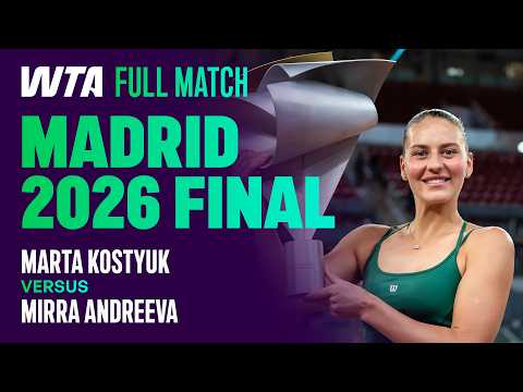 The FULL Marta Kostyuk vs. Mirra Andreeva 2026 Mutua Madrid Open Final 🏆 | WTA Full Match