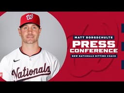 Matt Borgschulte Introductory Press Conference | Washington Nationals Hitting Coach