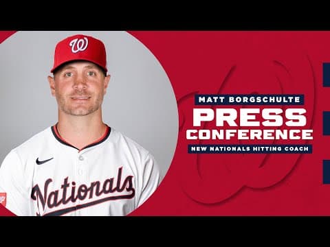 Matt Borgschulte Introductory Press Conference | Washington Nationals Hitting Coach