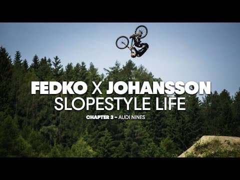Heavy MTB Sessions at Audi Nines | Emil Johansson & Erik Fedko Raising the Bar EP3
