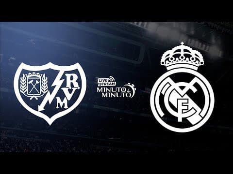 ⏱️ MINUTO A MINUTO | Rayo Vallecano vs Real Madrid | LaLiga