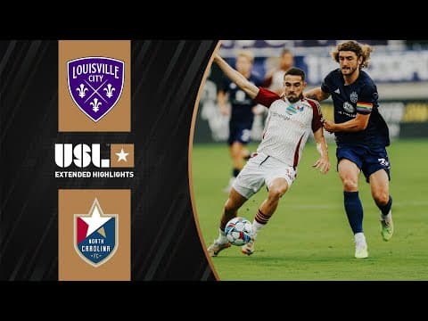 Louisville City FC vs. North Carolina FC: Extended Highlights | USL Championship | CBS Sports Golazo