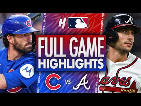 Chicago Cubs vs Atlanta Braves - FULL GAME HIGHLIGHTS 🔥 May 12, 2026 MLB Season