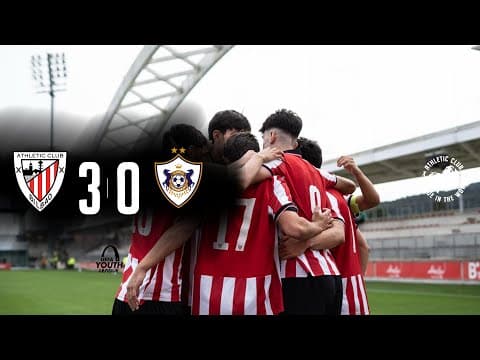 ⚽ Resumen I Athletic Club 3-0 Qarabag FK I Laburpena I UEFA Youth League J3