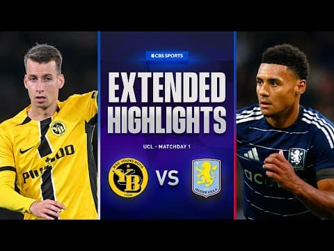 Young Boys vs. Aston Villa: Extended Highlights | UCL League Phase MD 1 | CBS Sports Golazo