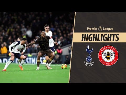 Defeat in north London | Tottenham Hotspur 2-0 Brentford | Premier League Highlights