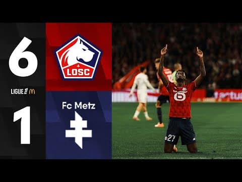 HIGHLIGHTS I Le LOSC s'impose largement face à Metz (6-1) 🤩👊